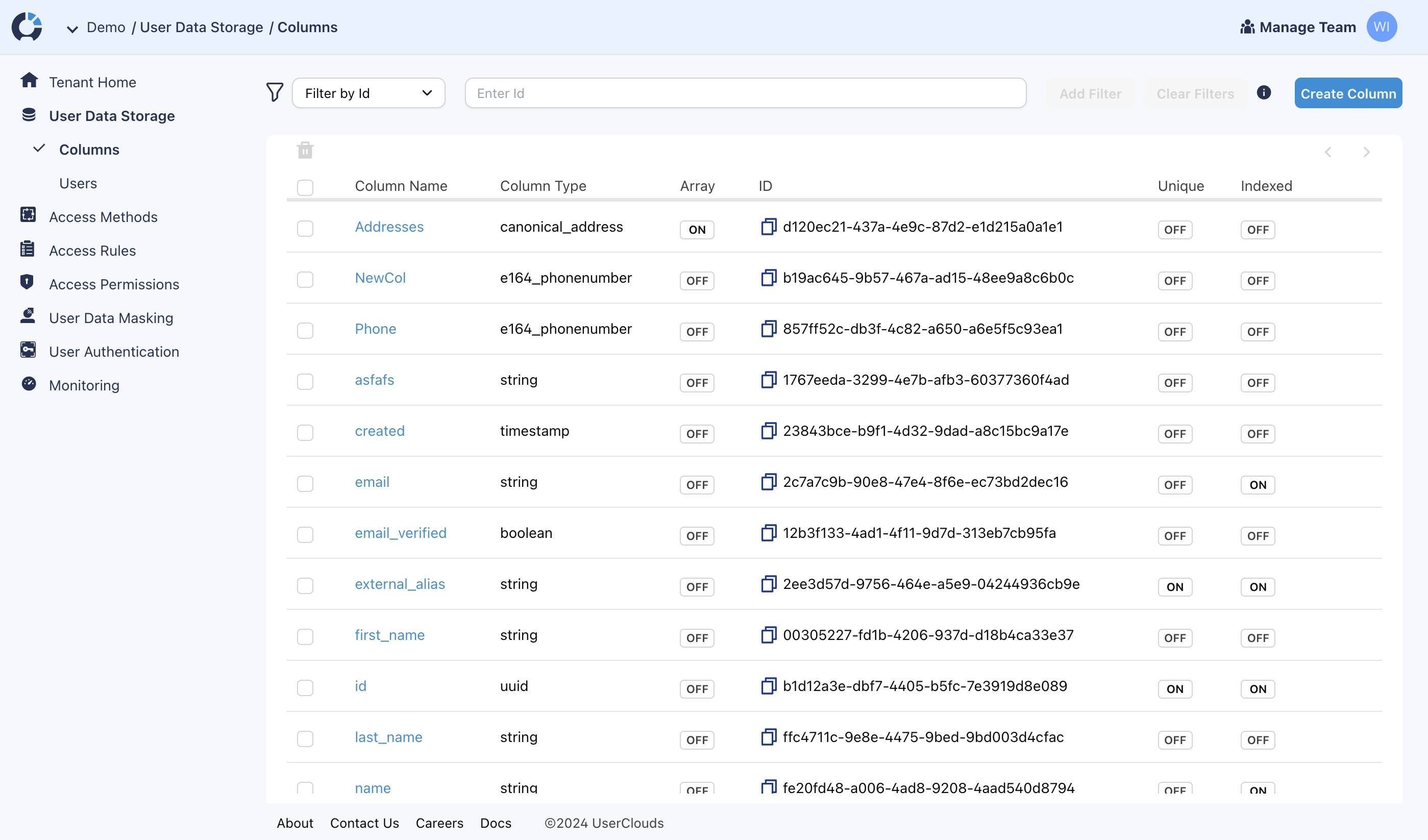 User Store Columns can be managed under User Data Storage.